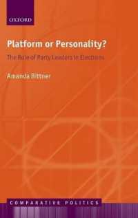 Platform or Personality? : The Role of Party Leaders in Elections (Comparative Politics)