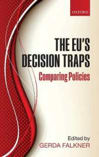 The EU's Decision Traps : Comparing Policies