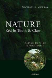 Nature Red in Tooth and Claw : Theism and the Problem of Animal Suffering