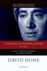 ヒューム『人性論』第２巻：解説編』（クラレンドン版著作集）<br>David Hume: A Treatise of Human Nature : Volume 2: Editorial Material (Clarendon Hume Edition Series)