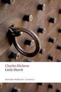 ディケンズ『リトル・ドリット』（新版）<br>Little Dorrit (Oxford World's Classics)