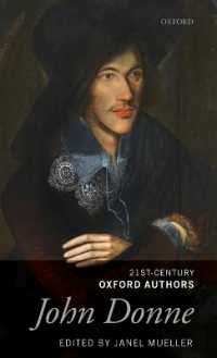 ジョン・ダン（オックスフォード２１世紀に読み継ぐ作家集）<br>John Donne : 21st-Century Oxford Authors (21st-century Oxford Authors)