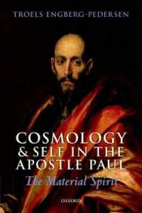 Cosmology and Self in the Apostle Paul : The Material Spirit