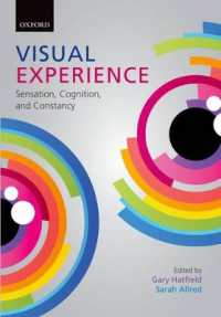 視覚的経験：感覚、認知と恒常性<br>Visual Experience : Sensation, Cognition, and Constancy