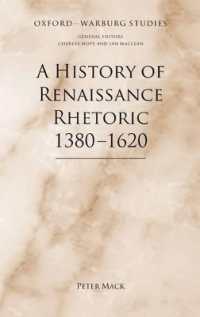 ルネサンス修辞学史<br>A History of Renaissance Rhetoric 1380-1620 (Oxford-warburg Studies)