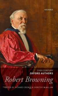 ロバート・ブラウニング（オックスフォード２１世紀に読み継ぐ作家）<br>Robert Browning : 21st-Century Oxford Authors (21st-century Oxford Authors)