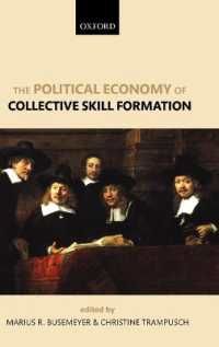 集団的スキル育成の政治経済学<br>The Political Economy of Collective Skill Formation