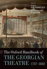 オックスフォード版　ジョージ朝演劇ハンドブック<br>The Oxford Handbook of the Georgian Theatre 1737-1832 (Oxford Handbooks)