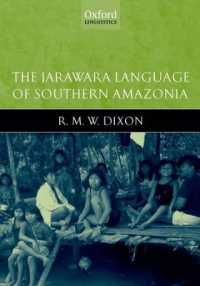 南アマゾンのジャラワラ語<br>The Jarawara Language of Southern Amazonia