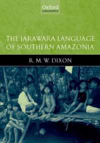 南アマゾンのジャラワラ語<br>The Jarawara Language of Southern Amazonia