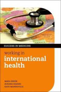 Working in International Health (Success in Medicine)