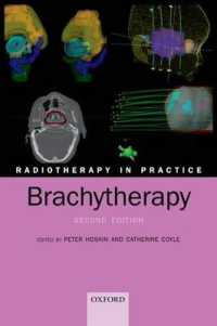 Radiotherapy in Practice - Brachytherapy (Radiotherapy in Practice) （2ND）