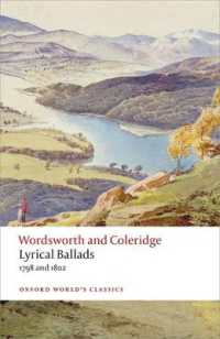 ワーズワース＆コールリッジ『リリカル・バラッズ』（新版）<br>Lyrical Ballads : 1798 and 1802 (Oxford World's Classics)