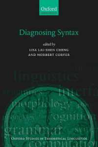 統語論を診る（オックスフォード理論言語学研究叢書）<br>Diagnosing Syntax (Oxford Studies in Theoretical Linguistics)
