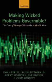Making Wicked Problems Governable? : The Case of Managed Networks in Health Care