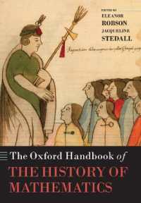 オックスフォード版　数学史ハンドブック<br>The Oxford Handbook of the History of Mathematics (Oxford Handbooks)
