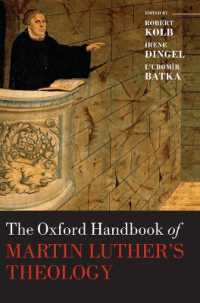 オックスフォード版　ルター神学ハンドブック<br>The Oxford Handbook of Martin Luther's Theology (Oxford Handbooks)