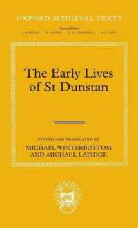 The Early Lives of St Dunstan (Oxford Medieval Texts)