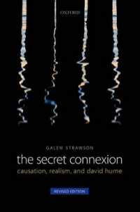 The Secret Connexion : Causation, Realism, and David Hume: Revised Edition