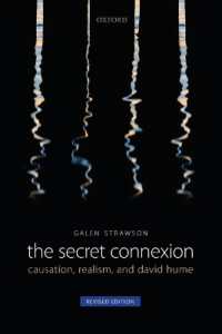 The Secret Connexion : Causation, Realism, and David Hume: Revised Edition