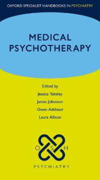 Medical Psychotherapy (Oxford Specialist Handbooks in Psychiatry)