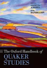 オックスフォード版 クェーカー研究ハンドブック<br>The Oxford Handbook of Quaker Studies (Oxford Handbooks)