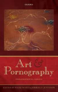 芸術とポルノグラフィー<br>Art and Pornography : Philosophical Essays