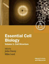 Essential Cell Biology : A Practical Approach (The Practical Approach Series) 〈001〉