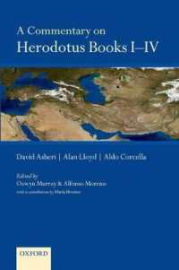 ヘロドトス『歴史』第１～４巻注釈<br>A Commentary on Herodotus Books I-IV