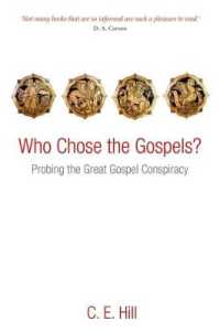福音書は誰が選んだのか<br>Who Chose the Gospels? : Probing the Great Gospel Conspiracy