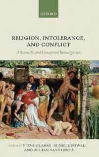 宗教、不寛容、紛争：科学的概念的探究<br>Religion, Intolerance, and Conflict : A Scientific and Conceptual Investigation