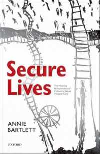 Secure Lives : The Meaning and Importance of Culture in Secure Hospital Care