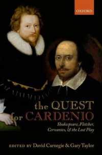 The Quest for Cardenio : Shakespeare, Fletcher, Cervantes, and the Lost Play