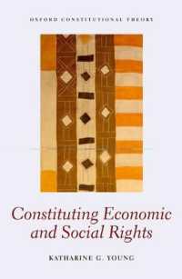 経済的・社会的権利の憲法化<br>Constituting Economic and Social Rights (Oxford Constitutional Theory)