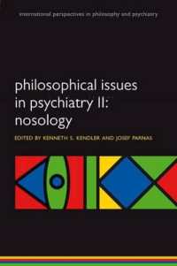 Philosophical Issues in Psychiatry II : Nosology (International Perspectives in Philosophy & Psychiatry)