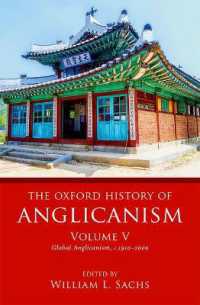 オックスフォード版　聖公会の歴史　第５巻：２０世紀の聖公会のグローバルな展開<br>The Oxford History of Anglicanism, Volume V : Global Anglicanism, c. 1910-2000 (Oxford History of Anglicanism)