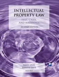 英国の知的所有権法（第２版）<br>Intellectual Property Law : Text, Cases, and Materials （2ND）