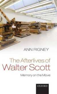 The Afterlives of Walter Scott : Memory on the Move