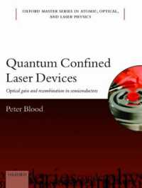 Quantum Confined Laser Devices : Optical gain and recombination in semiconductors (Oxford Master Series in Physics)