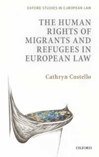 ＥＵ法における移民・難民の人権<br>The Human Rights of Migrants and Refugees in European Law (Oxford Studies in European Law)