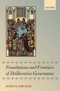 討議民主主義によるガバナンス：基礎と応用<br>Foundations and Frontiers of Deliberative Governance