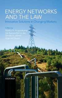 エネルギー・ネットワークと法<br>Energy Networks and the Law : Innovative Solutions in Changing Markets