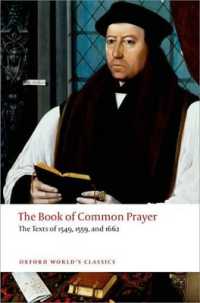 The Book of Common Prayer : The Texts of 1549, 1559, and 1662 (Oxford World's Classics)