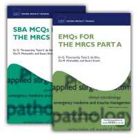SBA MCQs and EMQs for the MRCS Part a Pack (Oxford Specialty Training: Revision Texts)