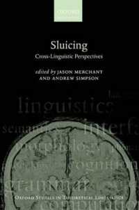 間接疑問文縮約：言語横断的視座<br>Sluicing: Cross-Linguistic Perspectives (Oxford Studies in Theoretical Linguistics)