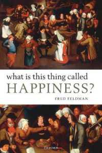 幸福とは何か<br>What Is This Thing Called Happiness?