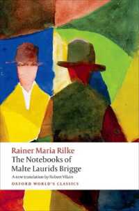 リルケ『マルテの手記』（英訳・オックスフォード世界古典叢書）<br>The Notebooks of Malte Laurids Brigge (Oxford World's Classics)