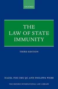 国家免除法（第３版）<br>The Law of State Immunity (Oxford International Law Library) （3RD）