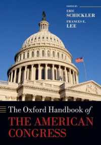 オックスフォード アメリカの議会ハンドブック<br>The Oxford Handbook of the American Congress (Oxford Handbooks)