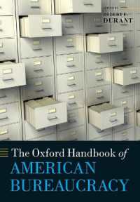 オックスフォード アメリカの官僚制ハンドブック<br>The Oxford Handbook of American Bureaucracy (Oxford Handbooks)